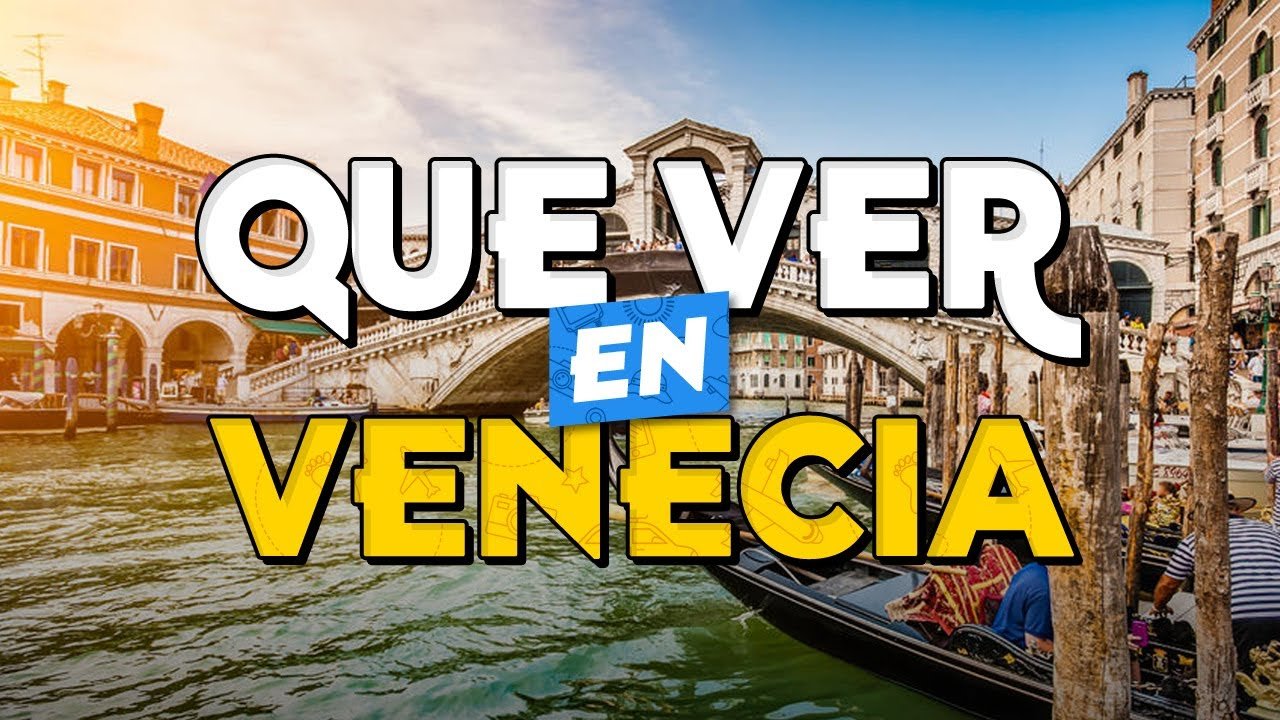que hacer en Venecia